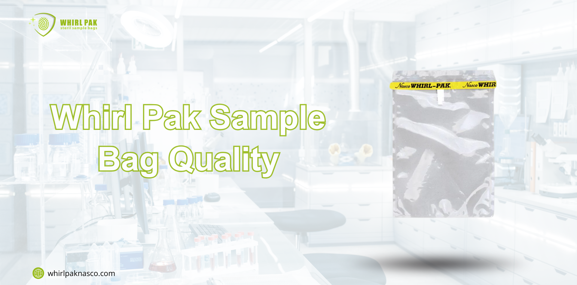 Whirl Pak Sample Bag Quality